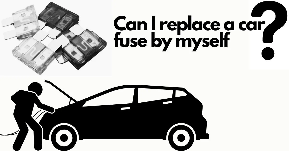 Can-I-replace-a-car-fuse-by-myself-carsfuse.com